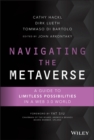 Navigating the Metaverse : A Guide to Limitless Possibilities in a Web 3.0 World - Book