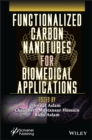 Functionalized Carbon Nanotubes for Biomedical Applications - Book
