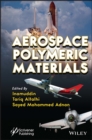 Aerospace Polymeric Materials - Book
