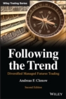 Following the Trend : Diversified Managed Futures Trading - eBook