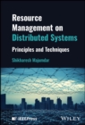 Resource Management on Distributed Systems : Principles and Techniques - Book