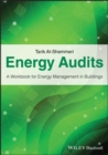 Energy Audits : A Workbook for Energy Management in Buildings - eBook