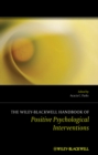 The Wiley Blackwell Handbook of Positive Psychological Interventions - Book