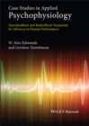 Case Studies in Applied Psychophysiology : Neurofeedback and Biofeedback Treatments for Advances in Human Performance - eBook