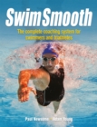 Swim Smooth : The Complete Coaching System for Swimmers and Triathletes - eBook