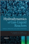 Hydrodynamics of Gas-Liquid Reactors : Normal Operation and Upset Conditions - eBook