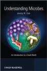 Understanding Microbes : An Introduction to a Small World - Book