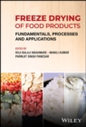 Freeze Drying of Food Products : Fundamentals, Processes and Applications - eBook
