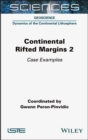 Continental Rifted Margins 2 : Case Examples - eBook