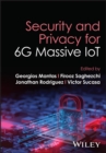 Security and Privacy for 6G Massive IoT - Book