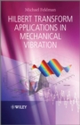 Hilbert Transform Applications in Mechanical Vibration - eBook