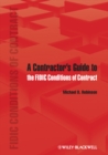 A Contractor's Guide to the FIDIC Conditions of Contract - eBook