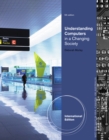 Understanding Computers in a Changing Society, International Edition - Book