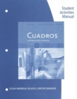 Student Activities Manual, Volume 4 for Cuadros Student Text: Intermediate Spanish - Book