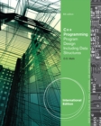 C++ Programming : Program Design Including Data Structures, International Edition - Book