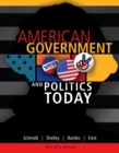 American Government and Politics Today, 2013-2014 Edition - Book