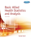 Basic Allied Health Statistics and Analysis, Spiral bound Version - Book