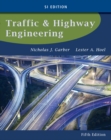 Traffic and Highway Engineering, SI Edition - Book