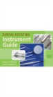 Dental Assisting Instrument Guide, Spiral bound Version - Book