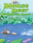 Our World Readers: Mouse Deer in the Rain Forest : American English - Book