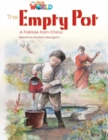 Our World Readers: The Empty Pot : American English - Book