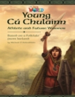 Our World Readers: Young Cu Chulainn, Athlete and Future Warrior : American English - Book