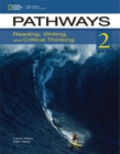 Pathways: Reading, Writing, and Critical Thinking 2 with Online Access Code - Book