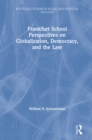 Frankfurt School Perspectives on Globalization, Democracy, and the Law - eBook