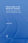 China's Rise in the World ICT Industry : Industrial Strategies and the Catch-Up Development Model - eBook