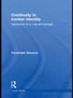 Continuity in Iranian Identity : Resilience of a Cultural Heritage - eBook