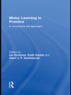 Motor Learning in Practice : A Constraints-Led Approach - eBook