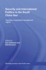 Security and International Politics in the South China Sea : Towards a co-operative management regime - eBook