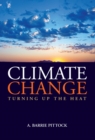 Climate Change : Turning Up the Heat - eBook
