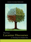 The Four Lacanian Discourses : or Turning Law Inside Out - eBook