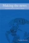 Making the News : Journalism and News Cultures in Europe - eBook