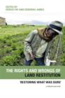 The Rights and Wrongs of Land Restitution : 'Restoring What Was Ours' - eBook