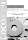 Teaching Foundation Mathematics : A Guide for Teachers of Older Students with Learning Difficulties - eBook