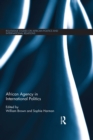 African Agency in International Politics - eBook