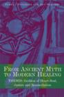 From Ancient Myth to Modern Healing : Themis: Goddess of Heart-Soul, Justice and Reconciliation - eBook