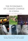 The Economics of Climate Change in China : Towards a Low-Carbon Economy - eBook
