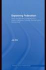 Explaining Federalism : State, society and congruence in Austria, Belgium, Canada, Germany and Switzerland - eBook