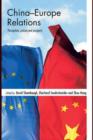 China-Europe Relations : Perceptions, Policies and Prospects - eBook