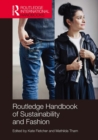 Routledge Handbook of Sustainability and Fashion - eBook