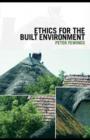 Ethics for the Built Environment - eBook