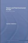 Taiwan and Post-Communist Europe : Shopping for Allies - eBook