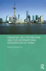 Financial Sector Reform and the International Integration of China - eBook