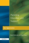Parenting Education and Support : New Opportunities - eBook