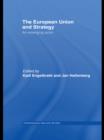 European Union and Strategy : An Emerging Actor - eBook