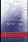 Constructivist Psychotherapy : Distinctive Features - eBook