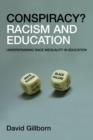 Racism and Education : Coincidence or Conspiracy? - eBook